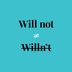 Here’s Why the Contraction for “Will Not” Isn’t “Willn’t”